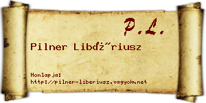 Pilner Libériusz névjegykártya